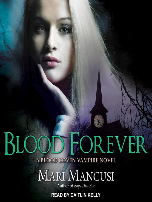 Title details for Blood Forever by Mari Mancusi - Available